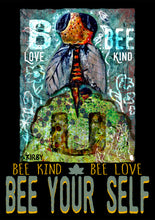 Load image into Gallery viewer, Bee Yourself